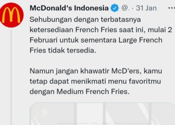 TMcDonald's Indonesia menyampaikan penghentian penjualan kentang goreng ukuran besar melalui akunTwitter mereka (KatongNTT)