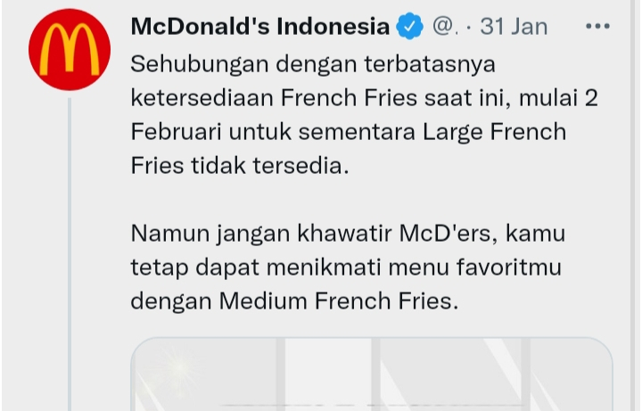 TMcDonald's Indonesia menyampaikan penghentian penjualan kentang goreng ukuran besar melalui akunTwitter mereka (KatongNTT)